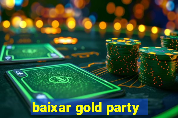 baixar gold party - slots